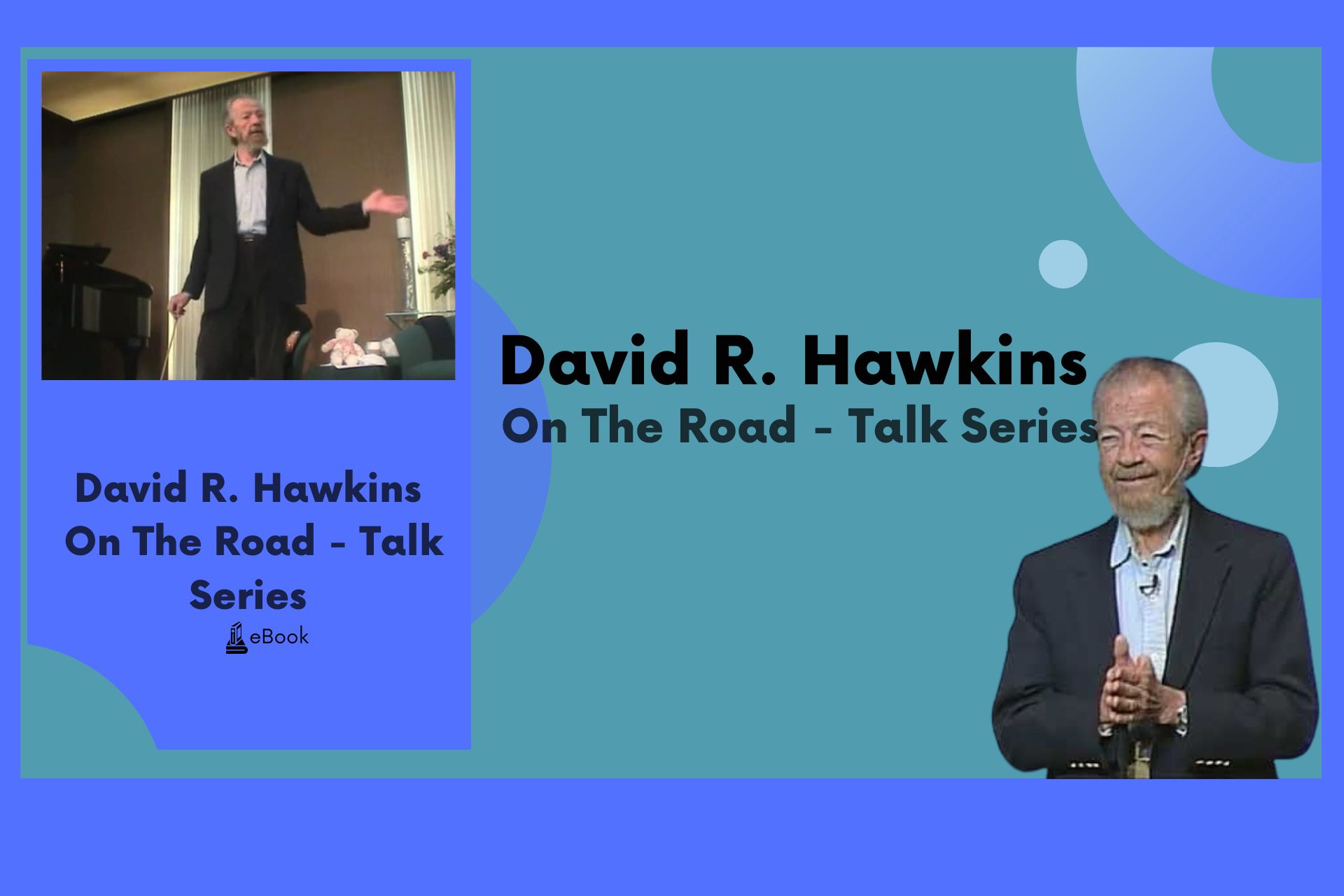 On The Road - Talk Series - David R. Hawkins