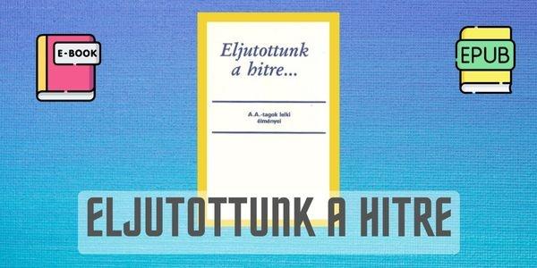 Eljutottunk a Hitre