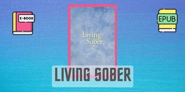 Living-Sober Alcoholics Anonymous