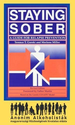 Staying Sober: A Guide for Relapse Prevention