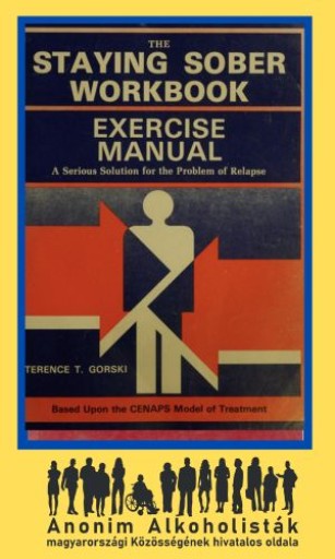 The Staying Sober Exercise Manual
