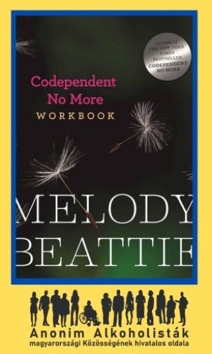 Beattie Melody - Codependent No More