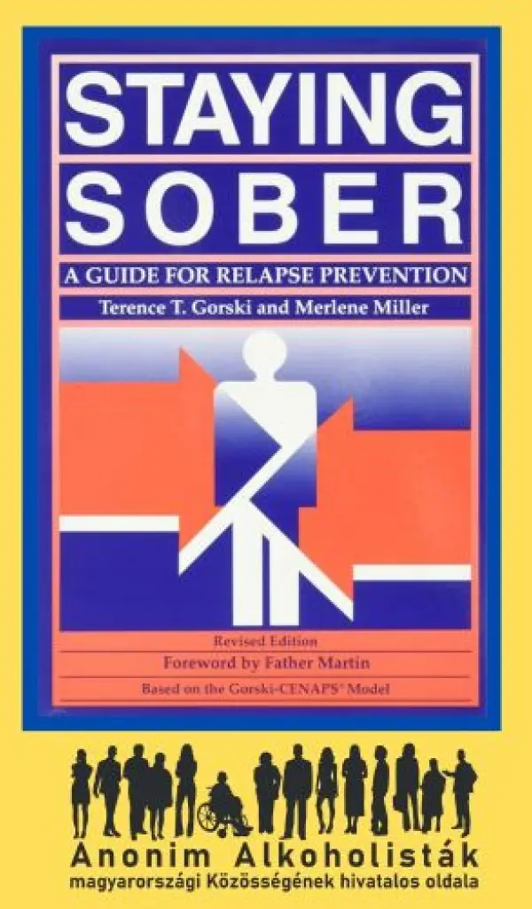 Staying Sober: A Guide for Relapse Prevention