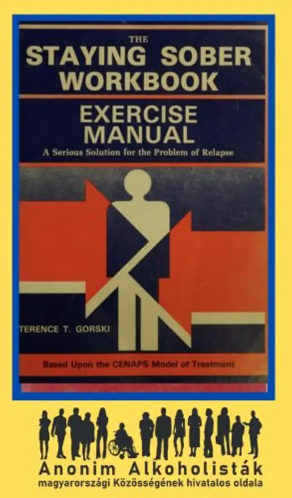 The Staying Sober Exercise Manual